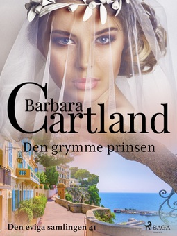 Cartland, Barbara - Den grymme prinsen, ebook