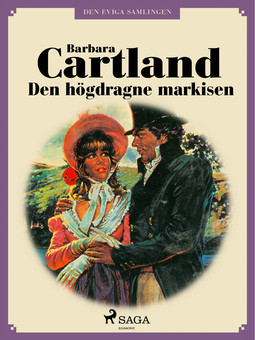 Cartland, Barbara - Den högdragne markisen, ebook