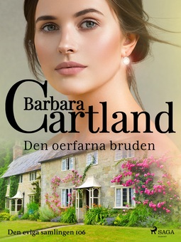 Cartland, Barbara - Den oerfarna bruden, ebook