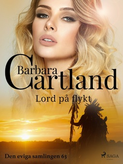 Cartland, Barbara - Lord på flykt, ebook