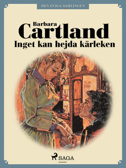Cartland, Barbara - Inget kan hejda kärleken, ebook