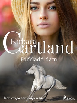 Cartland, Barbara - Förklädd dam, ebook