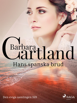 Cartland, Barbara - Hans spanska brud, ebook