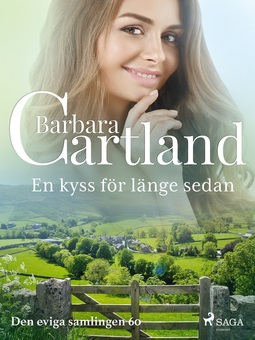 Cartland, Barbara - En kyss för länge sedan, e-bok