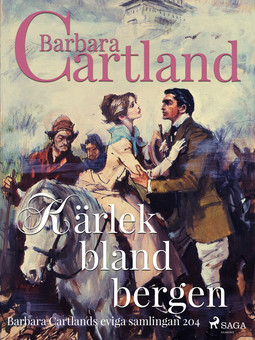 Cartland, Barbara - Kärlek bland bergen, ebook