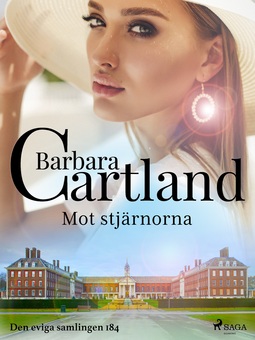 Cartland, Barbara - Mot stjärnorna, e-bok