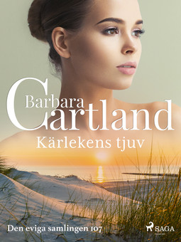 Cartland, Barbara - Kärlekens tjuv, ebook