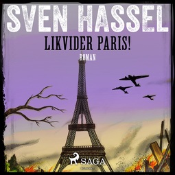 Hassel, Sven - Likvidera Paris!, audiobook