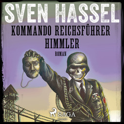 Hassel, Sven - Kommando Reichsführer Himmler, audiobook