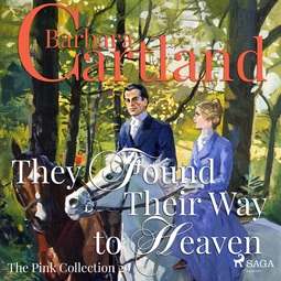 Cartland, Barbara - They Found Their Way to Heaven, äänikirja