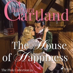 Cartland, Barbara - The House of Happiness, audiobook