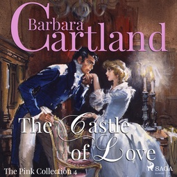 Cartland, Barbara - The Castle of Love, audiobook