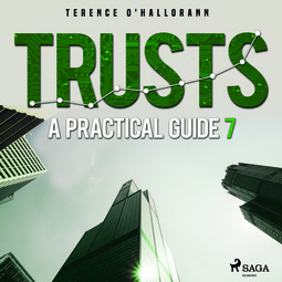 O'Hallorann, Terence - Trusts - A Practical Guide 7, audiobook