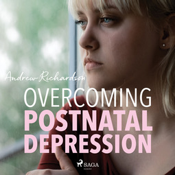 Richardson, Andrew - Overcoming Postnatal Depression, audiobook