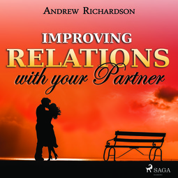 Richardson, Andrew - Improving Relations with your Partner, audiobook