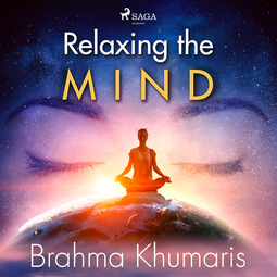 Khumaris, Brahma - Relaxing the Mind, äänikirja