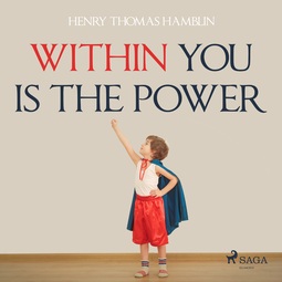 Hamblin, Henry Thomas - Within You Is The Power, audiobook