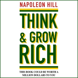 Hill, Napoleon - Think and Grow Rich, äänikirja
