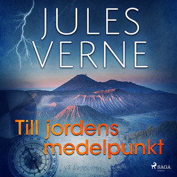 Verne, Jules - Till jordens medelpunkt, audiobook