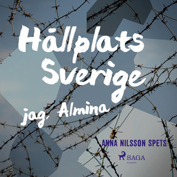 Spets, Anna Nilsson - Hållplats Sverige - jag, Almina, äänikirja