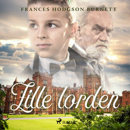 Burnett, Frances Hodgson - Lille lorden, audiobook