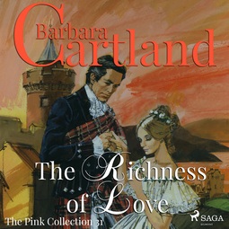Cartland, Barbara - The Richness of Love, audiobook