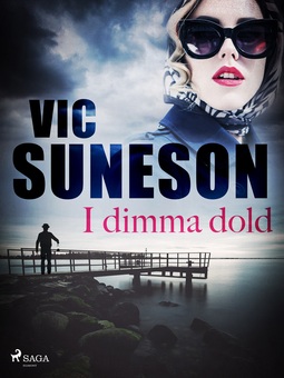 Suneson, Vic - I dimma dold, ebook