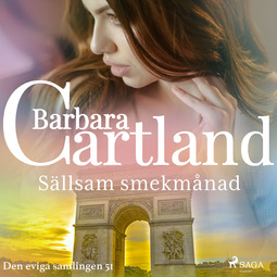 Cartland, Barbara - Sällsam smekmånad, äänikirja