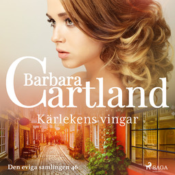 Cartland, Barbara - Kärlekens vingar, audiobook