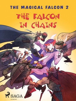 Gotthardt, Peter - The Magical Falcon 2 - The Falcon in Chains, ebook