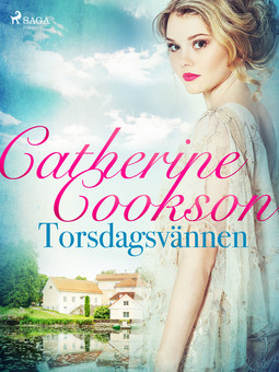 Cookson, Catherine - Torsdagsvännen, ebook