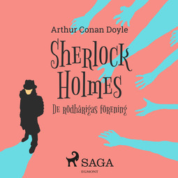 Doyle, Sir Arthur Conan - De rödhårigas förening, audiobook
