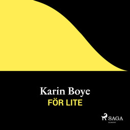 Boye, Karin - För lite, audiobook