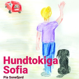 Sonefjord, Pia - Hundtokiga Sofia, audiobook
