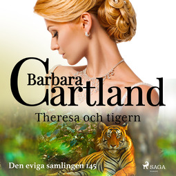Cartland, Barbara - Theresa och tigern, audiobook