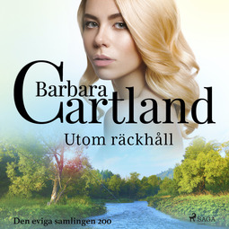 Cartland, Barbara - Utom räckhåll, audiobook