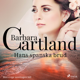 Cartland, Barbara - Hans spanska brud, äänikirja