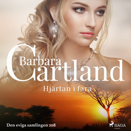Cartland, Barbara - Hjärtan i fara, audiobook