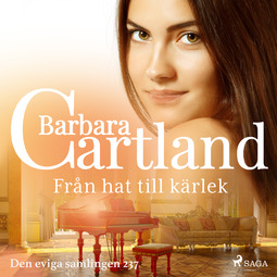 Cartland, Barbara - Från hat till kärlek, audiobook