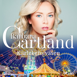 Cartland, Barbara - Kärlekens väsen, audiobook