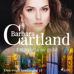 Cartland, Barbara - Ett hjärta av guld, äänikirja