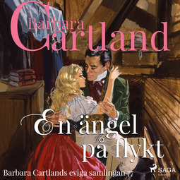 Cartland, Barbara - En ängel på flykt, audiobook