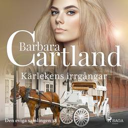Cartland, Barbara - Kärlekens irrgångar, audiobook