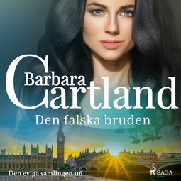 Cartland, Barbara - Den falska bruden, äänikirja