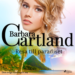 Cartland, Barbara - Resa till paradiset, audiobook