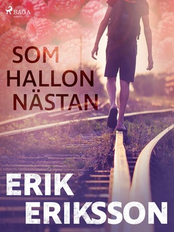 Eriksson, Erik - Som hallon nästan, ebook