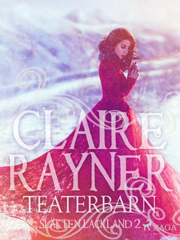 Rayner, Claire - Teaterbarn, ebook