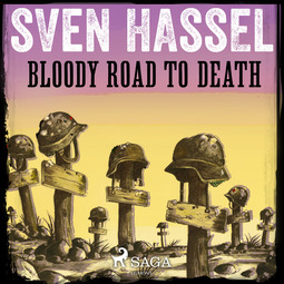 Hassel, Sven - Bloody Road to Death, audiobook