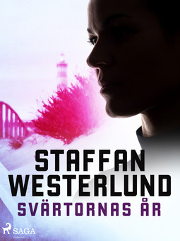 Westerlund, Staffan - Svärtornas år, ebook