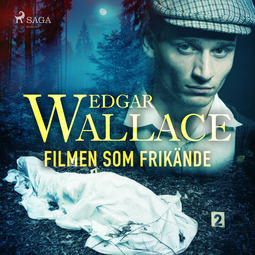 Wallace, Edgar - Filmen som frikände, äänikirja